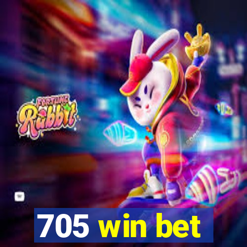 705 win bet